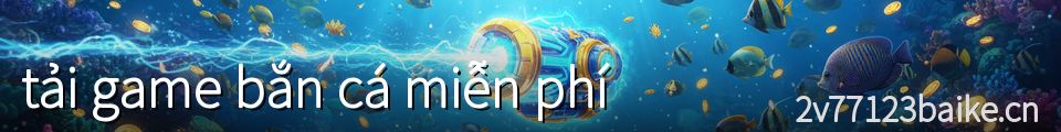 tải game bắn cá miễn phí